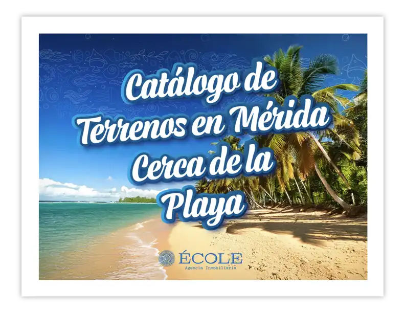 portada-catalogo-terrenos-en-merida-cerca-de-la-playa portada-catalogo-terrenos-en-merida-cerca-de-la-playa